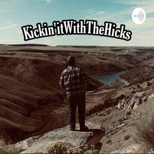 Kickin'itWithTheHicks