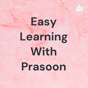 Easy Learning With Prasoon