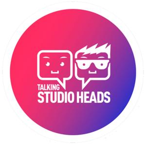 Talking Studio Heads