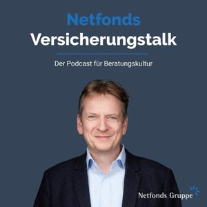 Netfonds Versicherungstalk - Der Podcast für Beratungskultur by Oliver Bruns