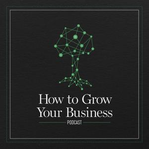 How to Grow Your Business