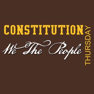 Constitution Thursday