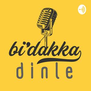 Bi'dakka Dinle