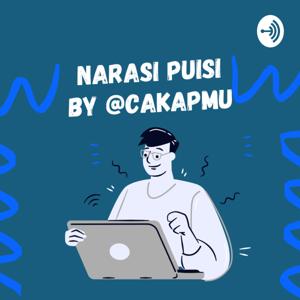 Narasi Puisi by Cakapmu