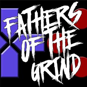 Fathers of the Grind