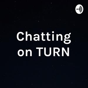 Chatting on TURN