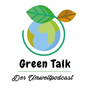 Green Talk - Der Umweltpodcast