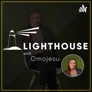 Lighthouse with Omojesu