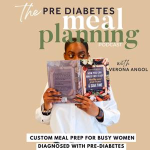 Pre-Diabetes Meal Planning  | Insulin Resistance | Pre Diabetes| Meal Plan, Meal Prep| Easy Recipes