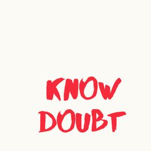 Know Doubt