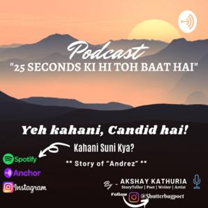 25 Seconds ki hi toh baat hai!