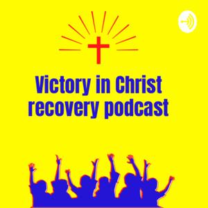 VICTORY IN CHRIST Podcast