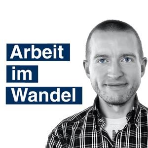 Arbeit im Wandel