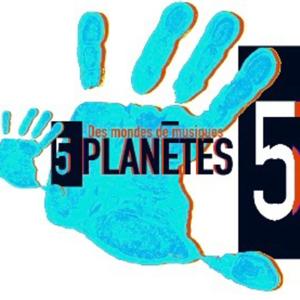 5PLANETES. Des mondes de musiques