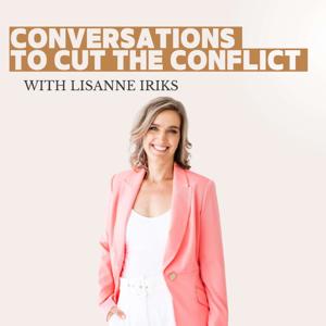 Conversations to Cut the Conflict