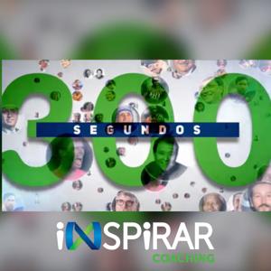 300 segundos para iNSPiRAR