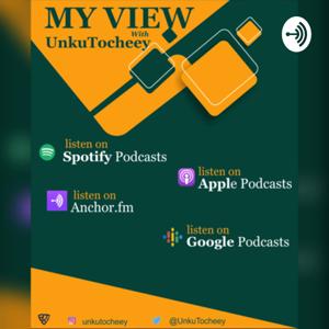 My view with Unkutocheey