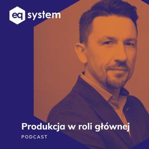 Produkcja w roli głównej