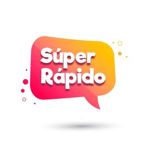 Súper Rápido