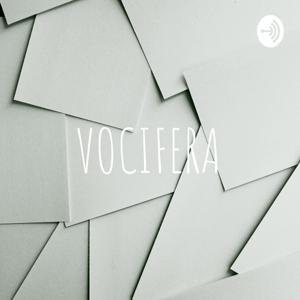 VOCIFERA