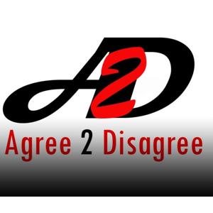Agree 2 Disagree