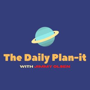 The Daily Plan-it with Jimmy Olsen