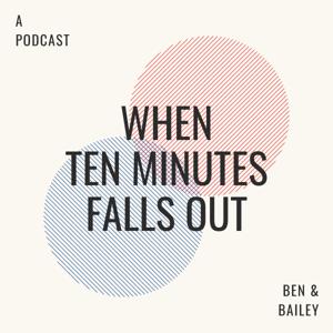 When 10 Minutes Falls Out