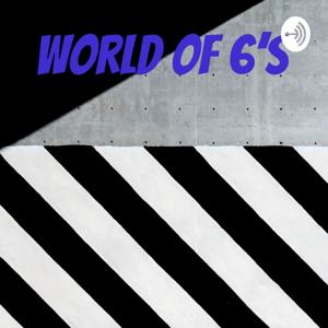 World of 6's