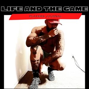 LIFE And The GAME