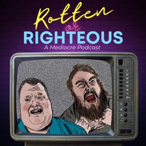 Rotten or Righteous