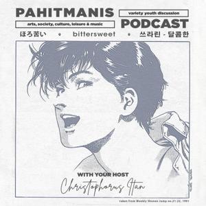 Pahitmanis Podcast