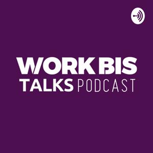 WorkBis Talks Podcast