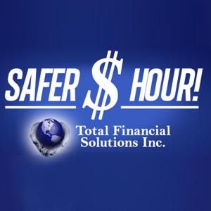 Total Financial Safer Money Hour