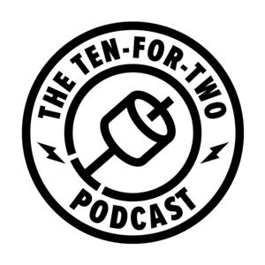 The Ten For Two Podcast