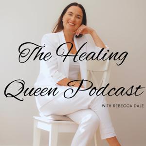 The Healing Queen Podcast