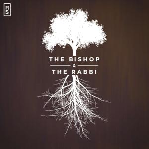 The Bishop & The Rabbi by Robert Stearns