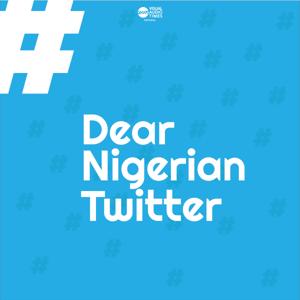 Dear Nigeria Twitter