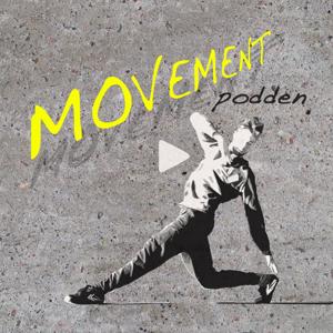 Movementpodden