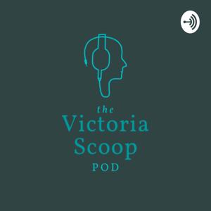 The Victoria Scoop
