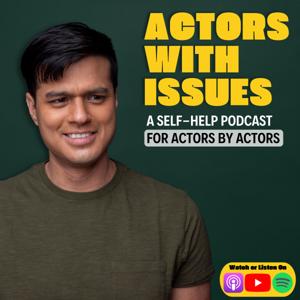 Actors With Issues with Juan Ayala