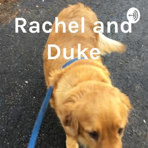 Rachel and Duke