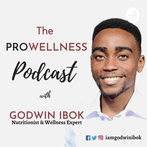 Prowellness Podcast