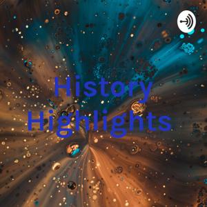 History Highlights