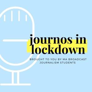 Journos in Lockdown