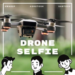 Drone Selfie