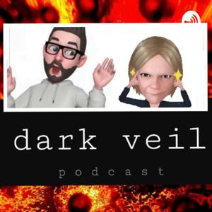 Dark Veil with John and Tori