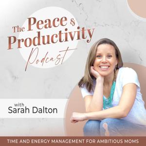 The Peace and Productivity Podcast