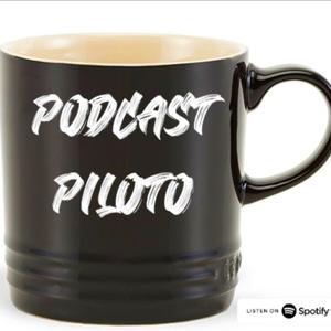Podcast Piloto
