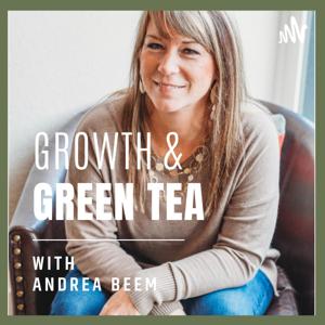 Growth & Green Tea