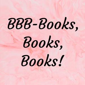 BBB-Books, Books, Books!